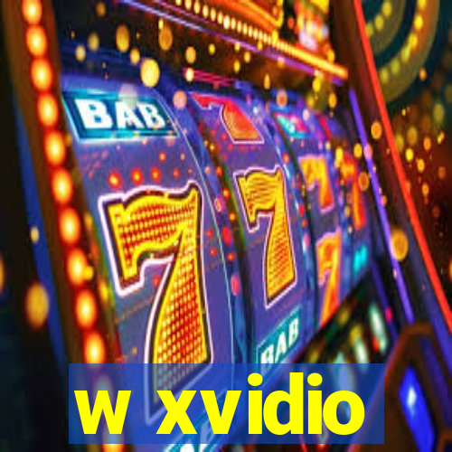 w xvidio